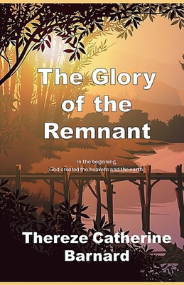 The Glory of the Remnant B0CHL1CFGP Book Cover