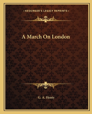 A March On London 1162649321 Book Cover