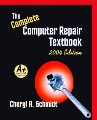 Complete Computer Repair Textbook 1576761444 Book Cover