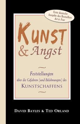Kunst und Angst: Feststellungen über die Gefahr... [German] 1888820756 Book Cover