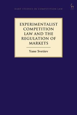 Experimentalist Competition Law and the Regulat... 1509910670 Book Cover