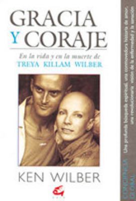 Gracia y coraje: En la vida y en la muerte de T... [Spanish] 8488242255 Book Cover
