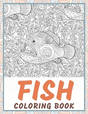 Fish - Coloring Book B088B4PV4D Book Cover