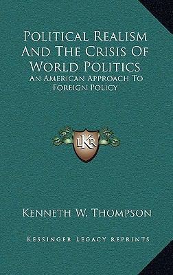 Political Realism and the Crisis of World Polit... 1166131475 Book Cover