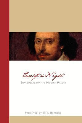 Twelfth Night: Shakespeare for the Modern Reader 1434358437 Book Cover
