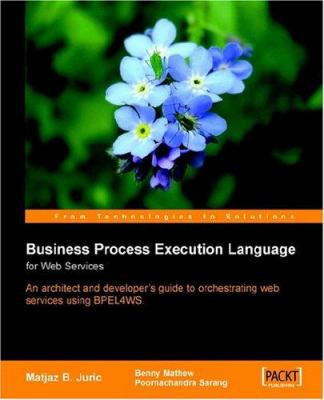 Business Process Execution Language for Web Ser... 1904811183 Book Cover