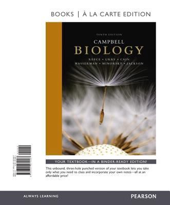 Campbell Biology, Books a la Carte Edition 0321974581 Book Cover