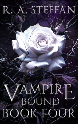 Vampire Bound: Book Four 1955073376 Book Cover