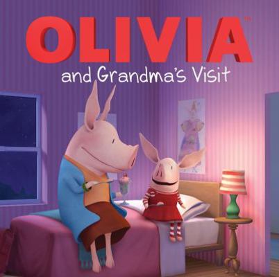 Olivia and Grandma's Visit 1442445866 Book Cover