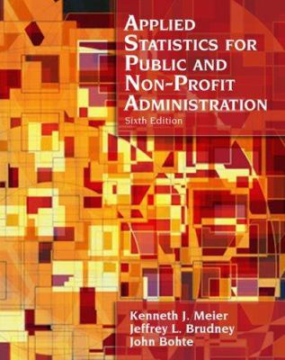 Applied Statistics: For Public And Nonprofit Ad... 0534602681 Book Cover