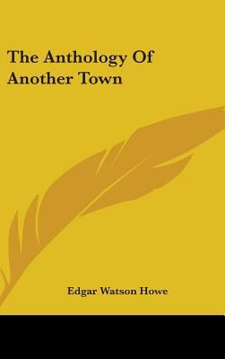 The Anthology Of Another Town 0548416141 Book Cover