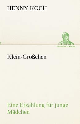 Klein-Grosschen [German] 384249131X Book Cover