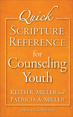 Quick Scripture Reference for Counseling Youth 0801015839 Book Cover