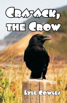 Cra-Ack, The Crow 157258484X Book Cover