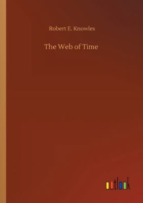 The Web of Time 3752347503 Book Cover