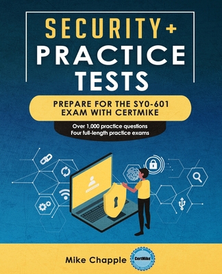 Security+ Practice Tests (SY0-601): Prepare for... B08GB25JMS Book Cover