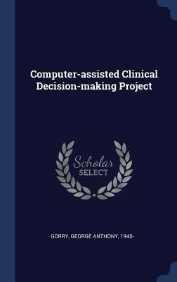 Computer-assisted Clinical Decision-making Project 1340291231 Book Cover