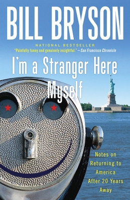 I'm a Stranger Here Myself: Notes on Returning ... B0012KWOB0 Book Cover