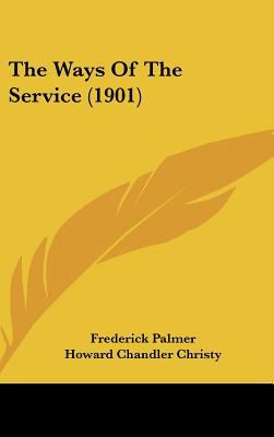 The Ways Of The Service (1901) 1437440703 Book Cover