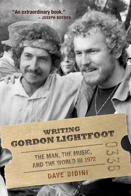 Writing Gordon Lightfoot: The Man, the Music, a... 0771012632 Book Cover