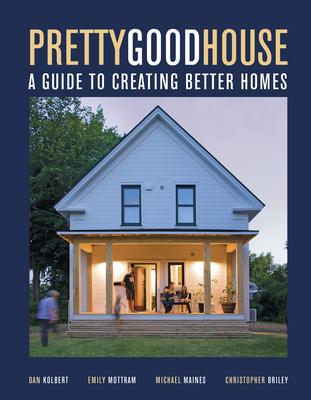 Pretty Good House 1641551658 Book Cover