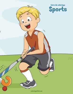 Livre de coloriage Sports 1 & 2 [French] 172322068X Book Cover