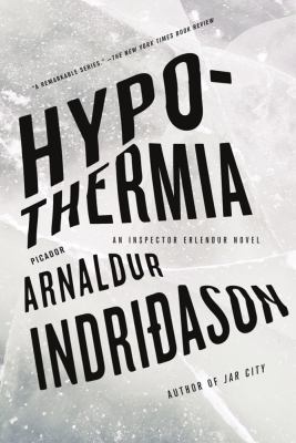 Hypothermia: An Inspector Erlendur Novel 0312610599 Book Cover