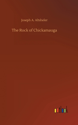 The Rock of Chickamauga 3734066611 Book Cover