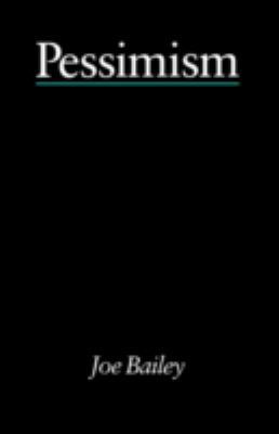 Pessimism - Bailey 0415002486 Book Cover