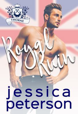 Royal Ruin: A Flings With Kings Novel 099716137X Book Cover