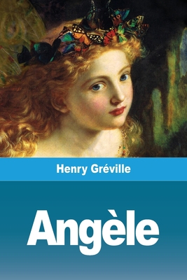 Angèle [French] 3967876047 Book Cover
