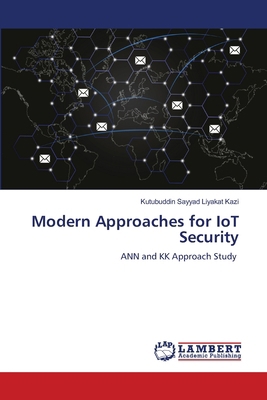 Modern Approaches for IoT Security 6208420814 Book Cover