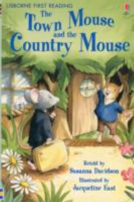 Town Mouse the Country Mouse (First Reading Lev... 0746091621 Book Cover