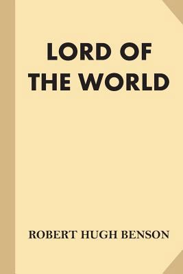 Lord of the World (Fine Print) 1540736598 Book Cover