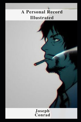 A Personal Record Illustrated B09DFNVSRP Book Cover