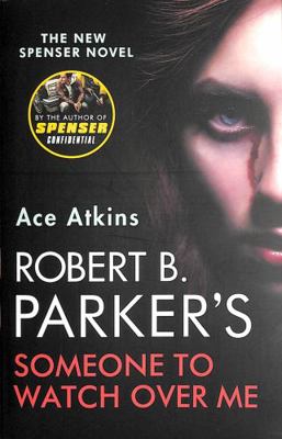 Robert B. Parker's Someone to Watch Over Me 0857304283 Book Cover