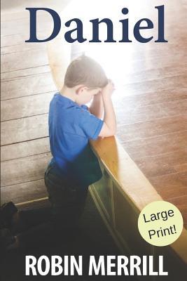 Daniel: Large Print Edition 1798755041 Book Cover