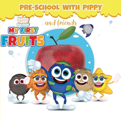 My First Fruits B0GS7BFSBY Book Cover