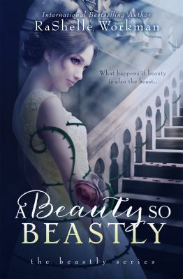 A Beauty So Beastly (The Beastly Series Book 1) 0985318872 Book Cover