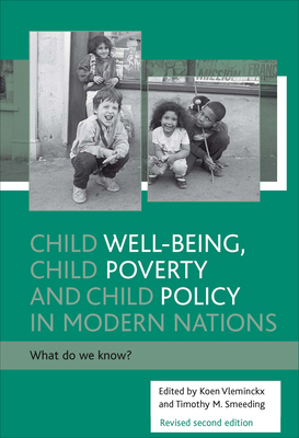 Child Well-Being, Child Poverty and Child Polic... 1861342535 Book Cover