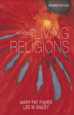 An Anthology of Living Religions (second edition) 0132060590 Book Cover