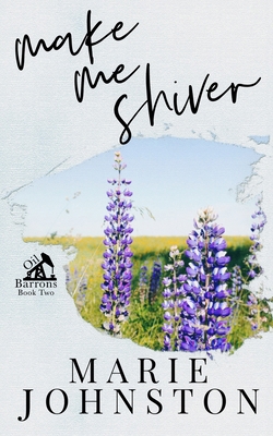 Make Me Shiver: Special Cover Edition 1951067525 Book Cover