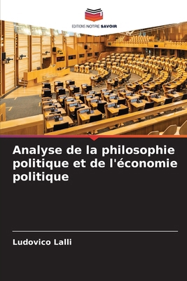 Analyse de la philosophie politique et de l'éco... [French] 6208023696 Book Cover