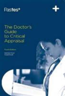 Doctors Guide To Critical Appraisal 4th 1905635974 Book Cover