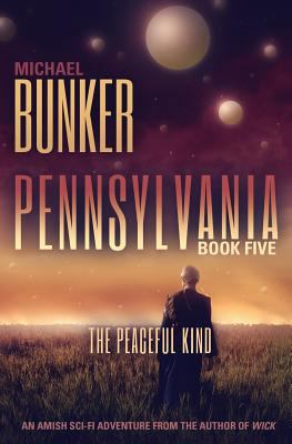 Pennsylvania 5: The Peaceful Kind 1497500168 Book Cover