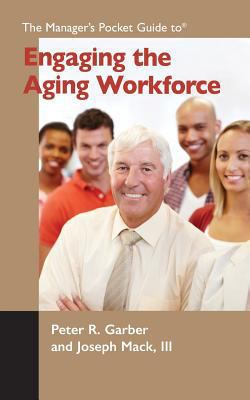 The Manager's Pocket Guide to Engaging the Agin... 1610144090 Book Cover