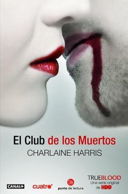 El Club de Los Muertos [Spanish] 8466322906 Book Cover