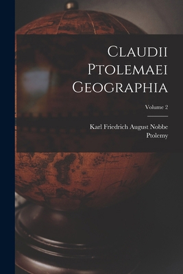 Claudii Ptolemaei Geographia; Volume 2 [German] 1016403348 Book Cover