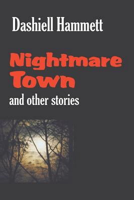 Nightmare Town 1627300279 Book Cover