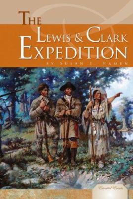 The Lewis and Clark Expedition 1604530480 Book Cover
